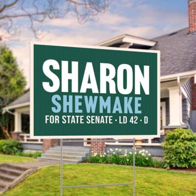 Sharon Shewmake Campaign Yard Signage